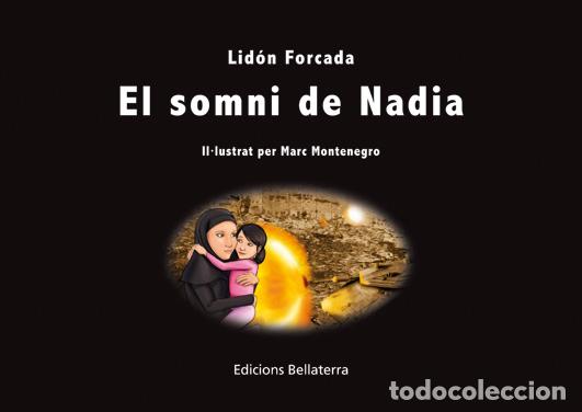 Libros: SOMNI DE NADIA EL - FORCADA, LIDON, - Foto 1