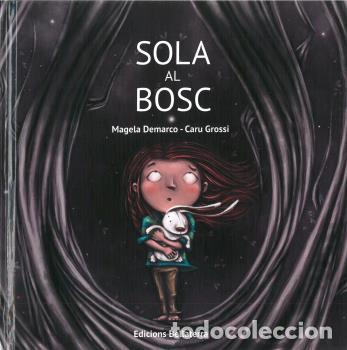 Libros: SOLA AL BOSC - DEMARCO, MAGELA, - Foto 1