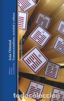 Libros: ASIA ORIENTAL - BELTRAN ANTOLIN, JOAQUIN, - Foto 1
