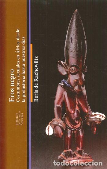 Libros: EROS NEGRO - RACHEWILTZ, BORIS DE, - Foto 1