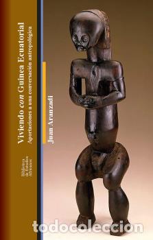 Libros: VIVIENDO CON GUINEA ECUATORIAL - ARANZADI, JUAN,