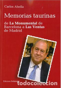 Libros: MEMORIAS TAURINAS - ABELLA, CARLOS, - Foto 1