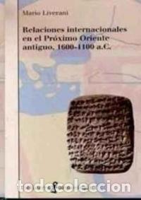 Libros: RELACIONES INTERNACIONALES PROXIMO ORIENTE - LIVERANI MARIO, - Foto 1