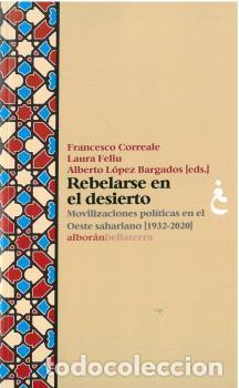 Libros: REBELARSE EN EL DESIERTO - VV AA,