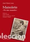 Libros: MANOLETE YO ME MANDO - LARA, JOS&Eacute; MAR&Iacute;A,