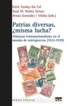 Libros: PATRIAS DIVERSAS, &iquest;MISMA LUCHA? - VV AA, - Foto 1