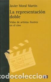 Libros: REPRESENTACION DOBLE LA - MORAL MARTIN, JAVIER, - Foto 1
