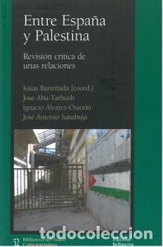 Libros: ENTRE ESPA&Ntilde;A Y PALESTINA - AA.VV., - Foto 1