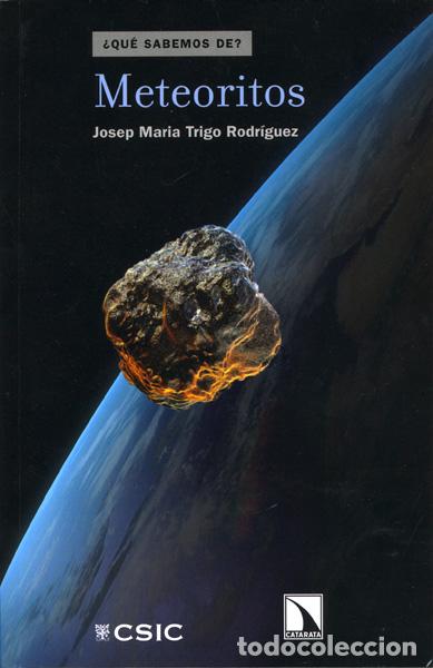 Libros: METEORITOS - TRIGO RODR&Iacute;GUEZ, JOSEP MARIA