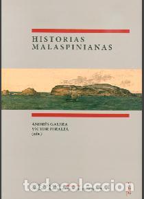 Libros: HISTORIAS MALASPINIANAS - GALERA G&Oacute;MEZ, ANDR&Eacute;S, - Foto 1