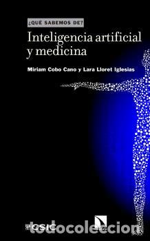 Libros: INTELIGENCIA ARTIFICIAL Y MEDICINA - COBO CANO, MIRIAM - Foto 1