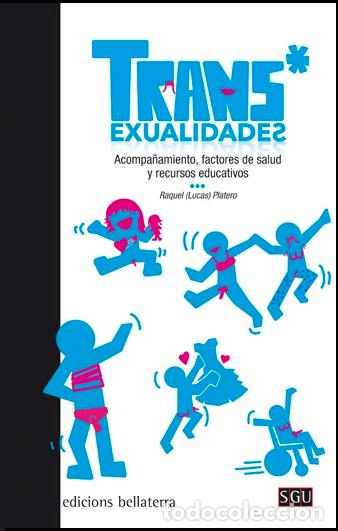 Libros: TRANS*EXUALIDADES - PLATERO, RAQUEL (LUCAS), - Foto 1