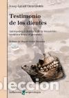 Libros: TESTIMONIO DE LOS DIENTES - OMS LLOHIS, JOSEP IGNASI, - Foto 1