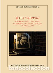 Libros: TEATRO: NO PASAR - GUTI&Eacute;RREZ MUI&Ntilde;O, IGNACIO, - Foto 1