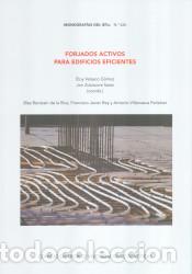 Libros: FORJADOS ACTIVOS PARA EDIFICIOS EFICIENTES - AAVV, - Foto 1