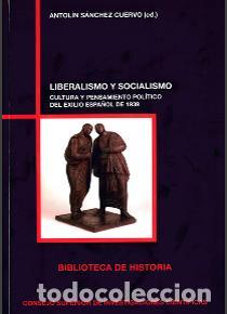 Libros: LIBERALISMO Y SOCIALISMO - S&Aacute;NCHEZ CUERVO, ANTOL&Iacute;N, - Foto 1