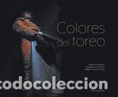 Libros: COLORES DEL TOREO - PELEGRIN, JUAN, - Foto 1