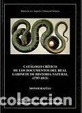 Libros: CAT&Aacute;LOGO CR&Iacute;TICO DE LOS DOCUMENTOS DEL REAL GABINETE DE HISTORIA NATURAL (1787-1815) - CALATAYUD ARI