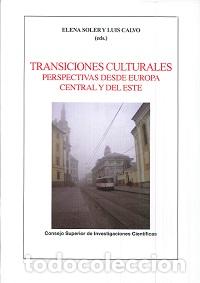 Libros: TRANSICIONES CULTURALES PERSPECTIVAS DESDE EUROPA CENTRAL Y DEL ESTE - SOLER ELENA, - Foto 1
