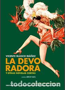 Libros: LA DEVORADORA Y OTRAS NOVELAS CORTAS - BLASCO IBA&Ntilde;EZ, VICENTE, - Foto 1