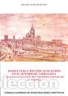 Libros: ESTRUCTURA Y DIN&Aacute;MICAS DE PODER EN EL SE&Ntilde;OR&Iacute;O DE TARRAGONA: CREACI&Oacute;N Y EVOLUCI&Oacute;N DE UN DOMINIO COMPA - Foto 1
