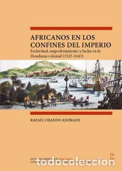Libros: AFRICANOS EN LOS CONFINES DEL IMPERIO - OBANDO ANDRADE, RAFAEL - Foto 1