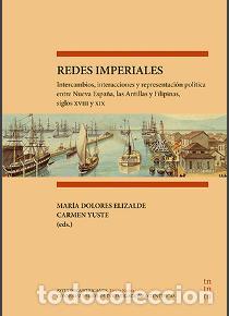 Libros: REDES IMPERIALES - ELIZALDE, MARIA DOLORES, - Foto 1