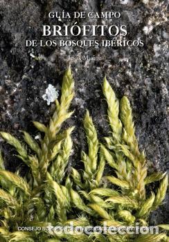 Libros: GU&Iacute;A DE CAMPO : BRI&Oacute;FITOS DE LOS BOSQUES IB&Eacute;RICOS - MU&Ntilde;OZ, JES&Uacute;S - Foto 1