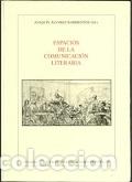 Libros: ESPACIOS DE LA COMUNICACI&Oacute;N LITERARIA - VVAA - Foto 1