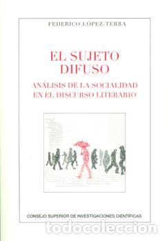 Libros: EL SUJETO DIFUSO - L&Oacute;PEZ-TERRA, FEDERICO, - Foto 1