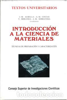Libros: INTRODUCCI&Oacute;N A LA CIENCIA DE MATERIALES - VVAA - Foto 1