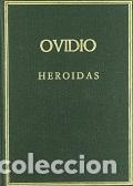 Libros: HEROIDAS - OVIDIO NAS&Oacute;N, PUBLIO - Foto 1