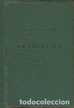 Libros: MEMORIAS DE LA GUERRA CIVIL. VOL. I - C&Eacute;SAR, CAYO JULIO