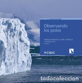 Libros: OBSERVANDO LOS POLOS - VV AA, - Foto 1