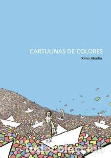 Libros: CARTULINAS DE COLORES - XIMO ABADIA, - Foto 1
