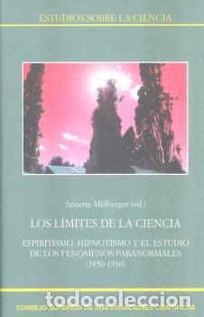 Libros: LOS L&Iacute;MITES DE LA CIENCIA - M&Uuml;LBERGER, ANNETTE., - Foto 1