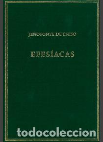 Libros: EFES&Iacute;ACAS - JENOFONTE DE &Eacute;FESO, - Foto 1
