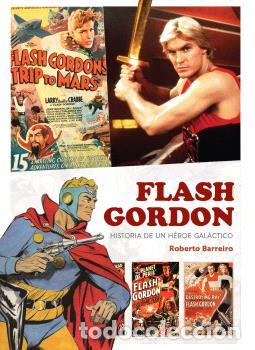 Libros: FLASH GORDON. HISTORIA DE UN H&Eacute;ROE GAL&Aacute;CTICO - ROBERTO BARREIRO, - Foto 1