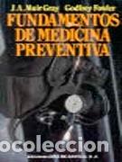Libros: FUNDAMENTOS DE MEDICINA PREVENTIVA - MUIR GRAY, J.A., - Foto 1