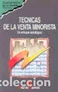 Libros: T&Eacute;CNICAS DE LA VENTA MINORISTA - MARKETING PUBLISHING, - Foto 1