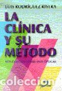 Libros: LA CLINICA Y SU METODO - RODR&Iacute;GUEZ RIVERA, LUIS - Foto 1