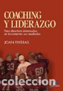 Libros: COACHING Y LIDERAZGO - PAYERAS SERRA, JOAN, - Foto 1