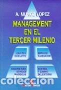 Libros: MANAGEMENT EN EL TERCER MILENIO - MU&Ntilde;OZ L&Oacute;PEZ, A., - Foto 1