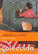 Libros: ASPERGER EN EL AULA - PADR&Oacute;N PULIDO, PEDRO, - Foto 1