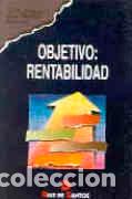 Libros: OBJETIVO: RENTABILIDAD - MARKETING PUBLISHING, - Foto 1