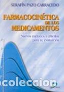 Libros: FARMACOCIN&Eacute;TICA DE LOS MEDICAMENTOS - PAZO CARRACEDO, SERAF&Iacute;N, - Foto 1