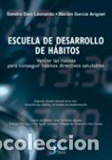 Libros: ESCUELA DE DESARROLLO DE H&Aacute;BITOS - D&Iacute;AZ LEONARDO, SANDRA, - Foto 1