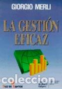 Libros: LA GESTI&Oacute;N EFICAZ - MERLI, GIORGIO, - Foto 1