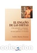 Libros: EL ENGA&Ntilde;O DE LAS DIETAS - MOR&Oacute;N MORENO, ANDR&Eacute;S, - Foto 1