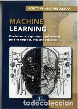 Libros: MACHINE LEARNING - VELASCO REBOLLEDO, JACINTO, - Foto 1